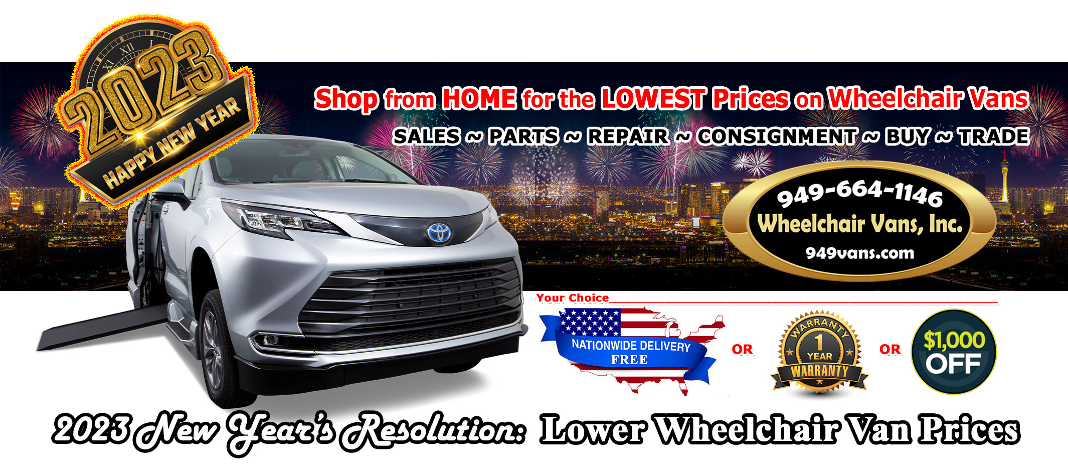 Our 2023 New Years Resolution is to offer even Lower Prices on Wheelchair Vans.  Shop from HOME for the LOWEST Prices on Wheelchair Vans  FREE Nationwide Shipping or  FREE up to 3 year/36,000 mile Bumper to Bumper Warranty* or  $1,000 OFF all Wheelchair Vans in stock  ~ Online Video Demos ~ Apply Online Financing ~ No Salvage or Rebuilt Title Wheelchair Vans ~ No "Call for Price" game  ~ WVI Inspected : 240 Points ~ Sanitized & Delivered to Your Doorstep ~ We Will Beat ANY VMI or BraunAbility Wheelchair Van Dealer's Pricing.*  We SELL for LESS then the Factory Direct Stores, this is why we DARE you to compare ! Show us any genuine competitors* price we will beat it - its that easy.  !!  We all of our wheelchair vans are inspected, refurbished, detailed and sanitized prior to delivery. The only thing you will need is your first oil change in the future.  We Specialize in: SALES, REPAIRS, PARTS, CONSIGNMENT, BUY & TRADE  Why buy from us? - There are NO BOGUS Fees. NO NMEDA fee, NO QAP fee, NO BraunAbility fee nor do we follow the VMI MAP (Minimum Advertised Price) policy. (Please call 949-664-1146 for details)  We don't play the "CALL FOR PRICE" game where the prices of the vans changes with every customer or salesperson, especially when you are a VA, Regional Center, or another type Grant recipient. (Please call 949-664-1146 for details)  We offer Wholesale Pricing to the Public on Wheelchair Vans. Whether you're looking for a side entry wheelchair van or a rear entry handicap accessible van chances are you'll find the right wheelchair van here at www.949vans.com at the BEST PRICES. We SELL for LESS than the Factory Direct Stores.  RELAX ! ... LET US Do the Shopping - Try our Wheelchair Van Finder - Tell us what you are looking for. We will shop the competition for you. We will present your dream wheelchair with their prices along with ours side by side. We will provide you up to 3 comparable vehicles at the competitor locations.  for more info visit: http://www.949vans.com/wheelchair-accessible-van-finder-service.aspx  Buy with Confidence: We DO NOT SELL Wheelchair Accessible Vehicles that have a SALVAGE or REBUILT TITLE. Thinking of buying a Salvaged or Rebuilt Title Wheelchair Van ? for more info visit: http://www.949vans.com/thinking-of-buying-a-salvaged-or-rebuilt-title-wheelchair-van.aspx  Do you have a TRADE IN VEHICLE ? - Not a problem, We accept almost ANYTHING for TRADE IN.  We BUY Wheelchair Vans - Sell us your Wheelchair Van. It's a free, no obligation and quick process that will ensure you getting top dollar for your wheelchair van. It's as easy as 1, 2, 3! ... for more info visit: http://www.949vans.com/we-buy-wheelchair-vans.aspx  Need the Maximum Amount of Money for your Wheelchair Van ? - We can HELP SELL your wheelchair van through our Wheelchair Van Consignment Program. for more info visit: http://www.949vans.com/wheelchairaccessible-vehicle-consignment-program-california.aspx  prices are plus government fees and taxes, financing charges, any dealer document processing charge, shipping, and any emissions test. Customer must qualify for all manufacture's rebates  *APR = Annual Percentage Rate. Annual percentage rates (APR) listed are "as low as" based on credit score and term, and are subject to approval.  #949vans #forsale #used #affordable #wheelchairvans #van  #toyota #sienna #hybrid #honda #odyssey #chrysler #pacifica #voyager #dodge #grand #caravan  #transporation  #invacare #commerical  #mobility #goldentech #ramp #wheelchair #wheelchairlife #braunability #permobil  #nemt #pridemobility #handicap #2023 #happy #newyear